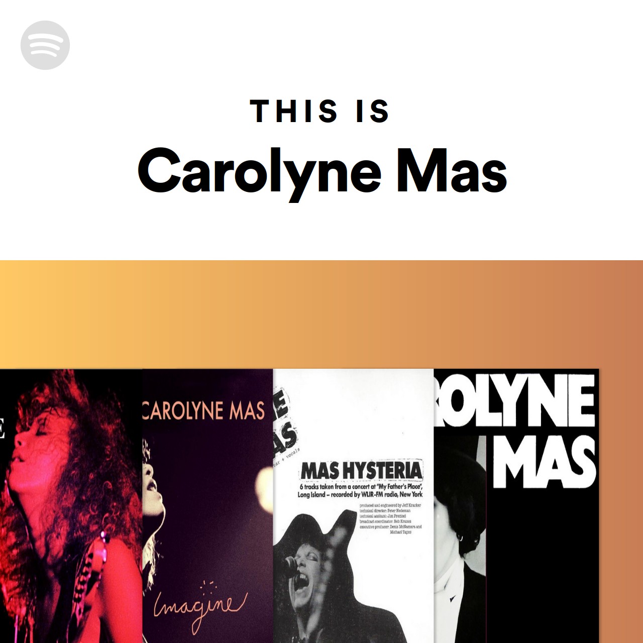 This Is Carolyne Mas | Spotify Playlist