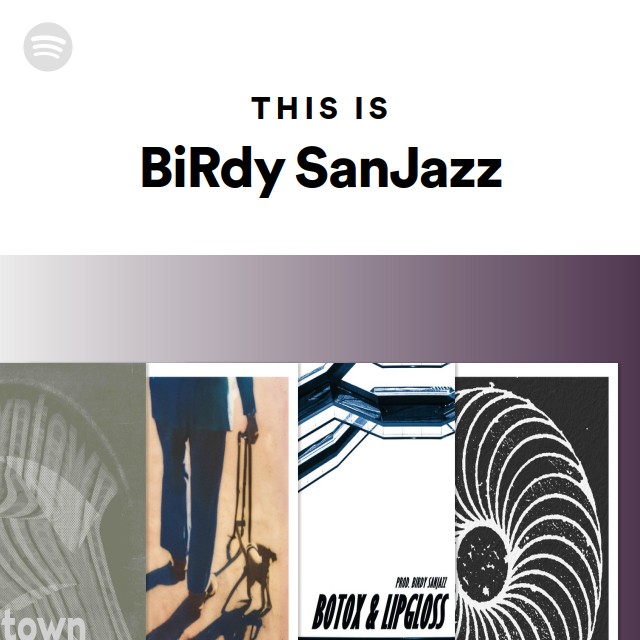 this-is-birdy-sanjazz-playlist-by-spotify-spotify