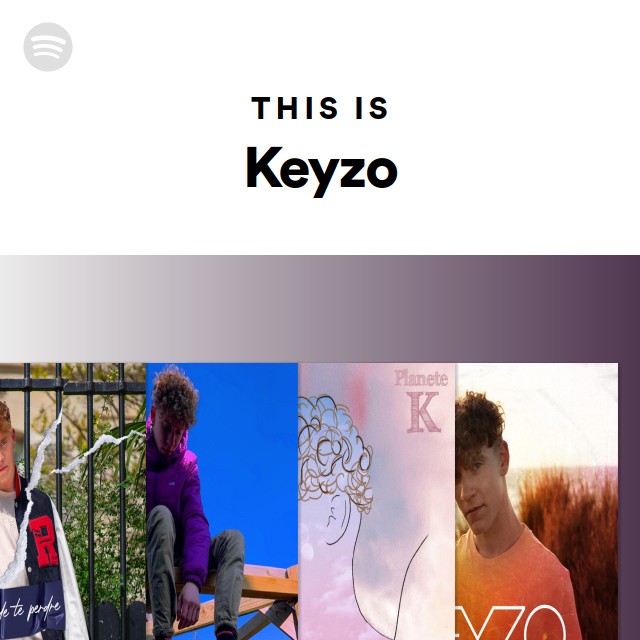Keyzo Raj This Is Keyzo - playlist by Spotify | Spotify