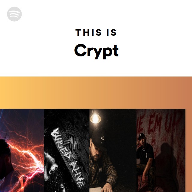 This Is Crypt - playlist by Spotify | Spotify