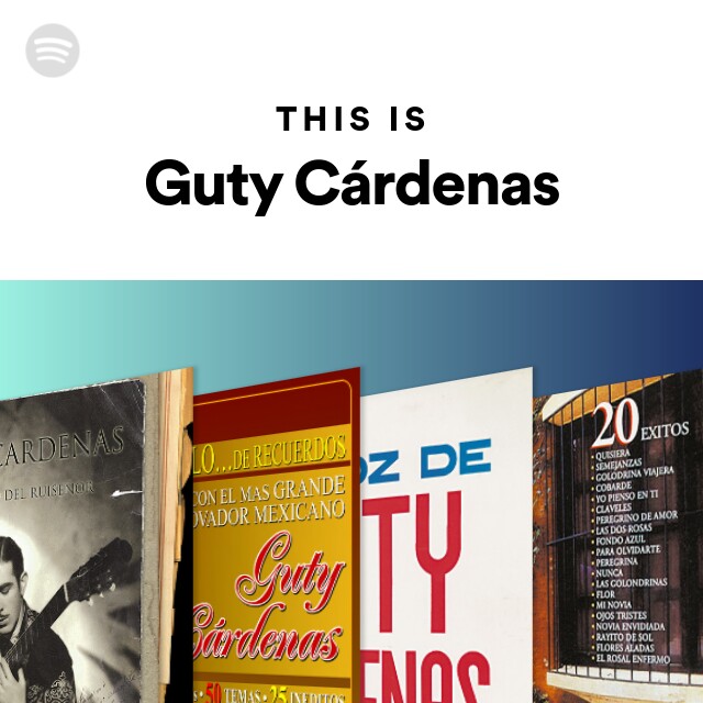 This Is Guty Cárdenas - playlist by Spotify | Spotify