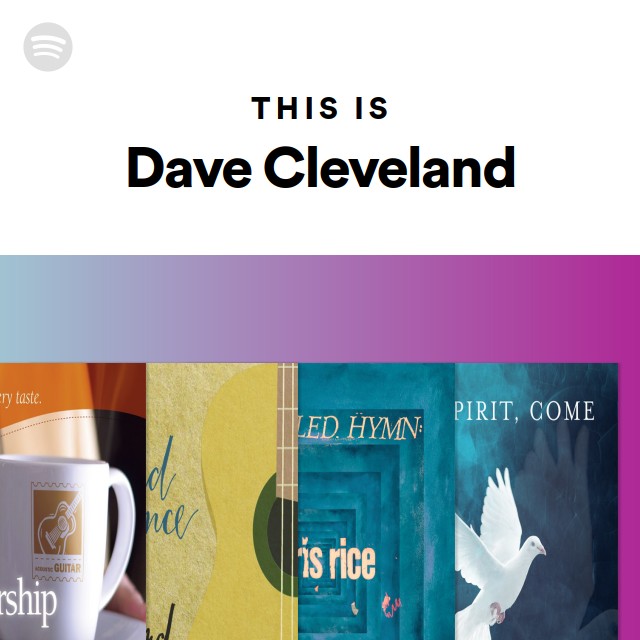 This is dave cleveland playlist by spotify spotify