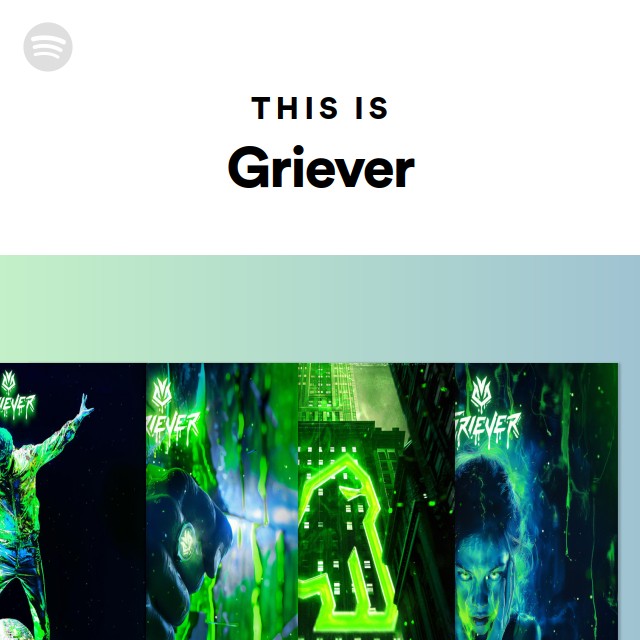 this-is-griever-playlist-by-spotify-spotify