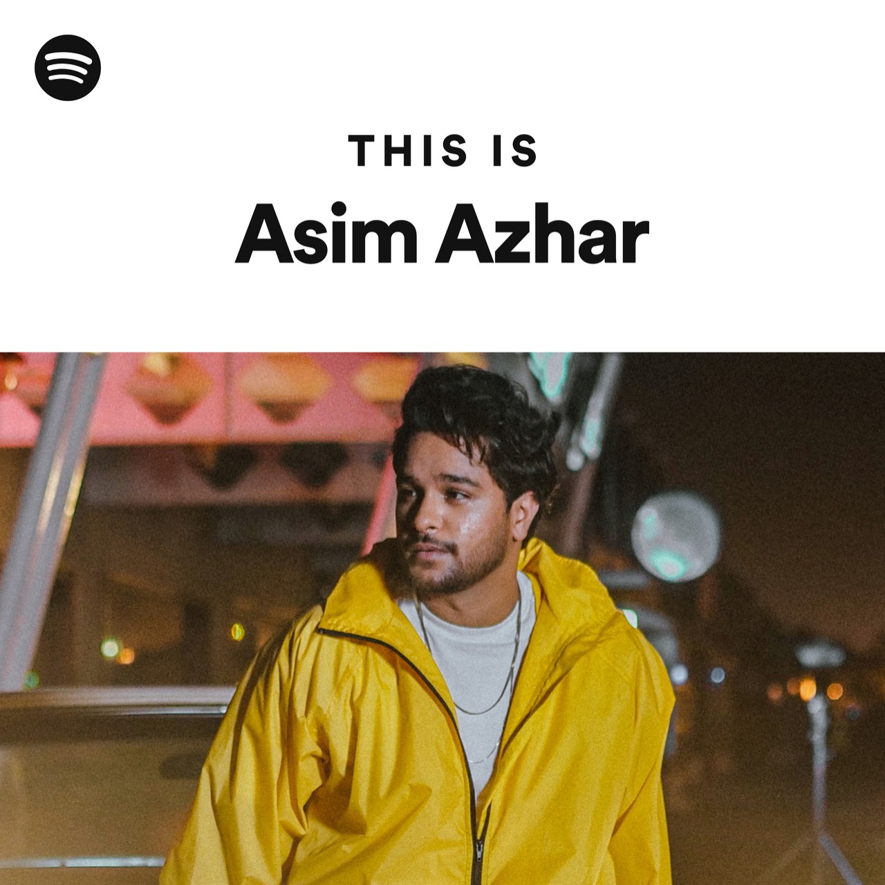 This Is Asim Azhar Spotify Playlist