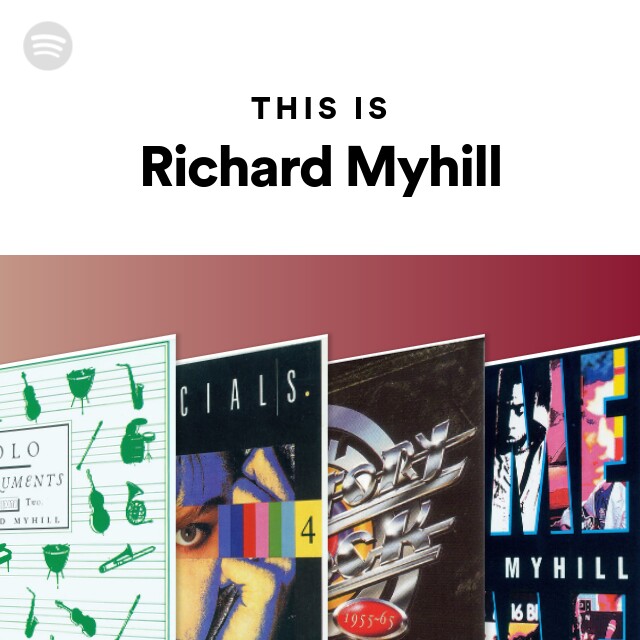 Richard Myhill | Spotify