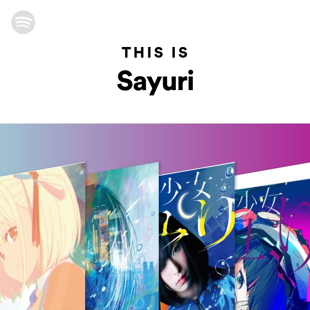 Sayuri Spotify