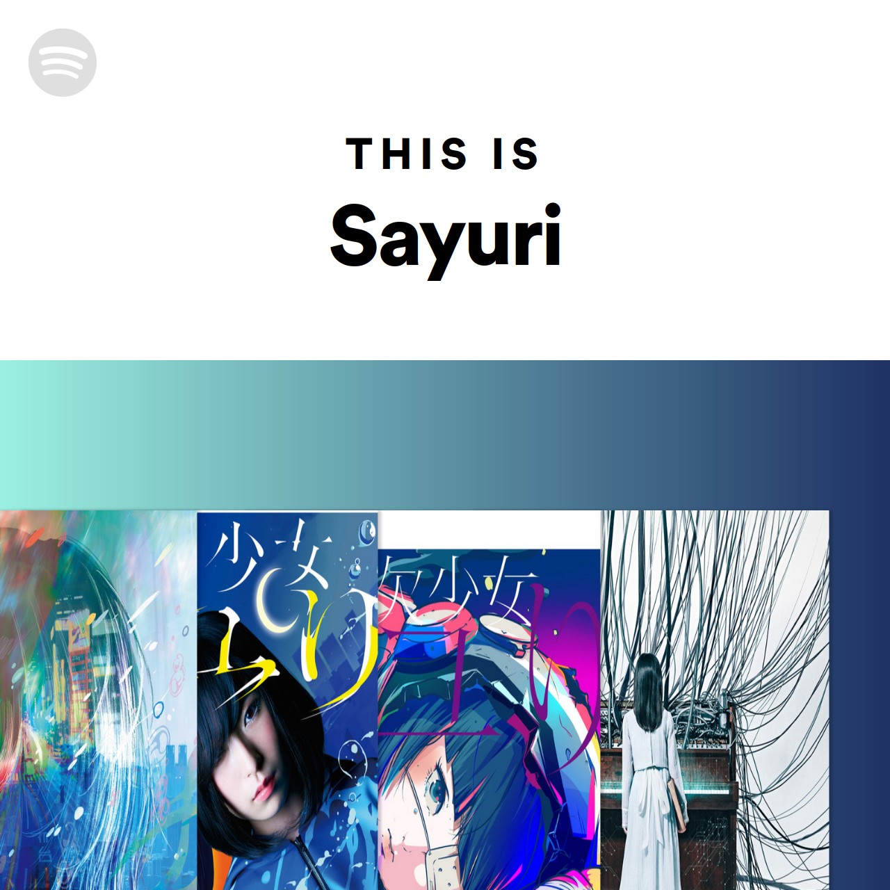 This Is Sayuri Spotify Playlist