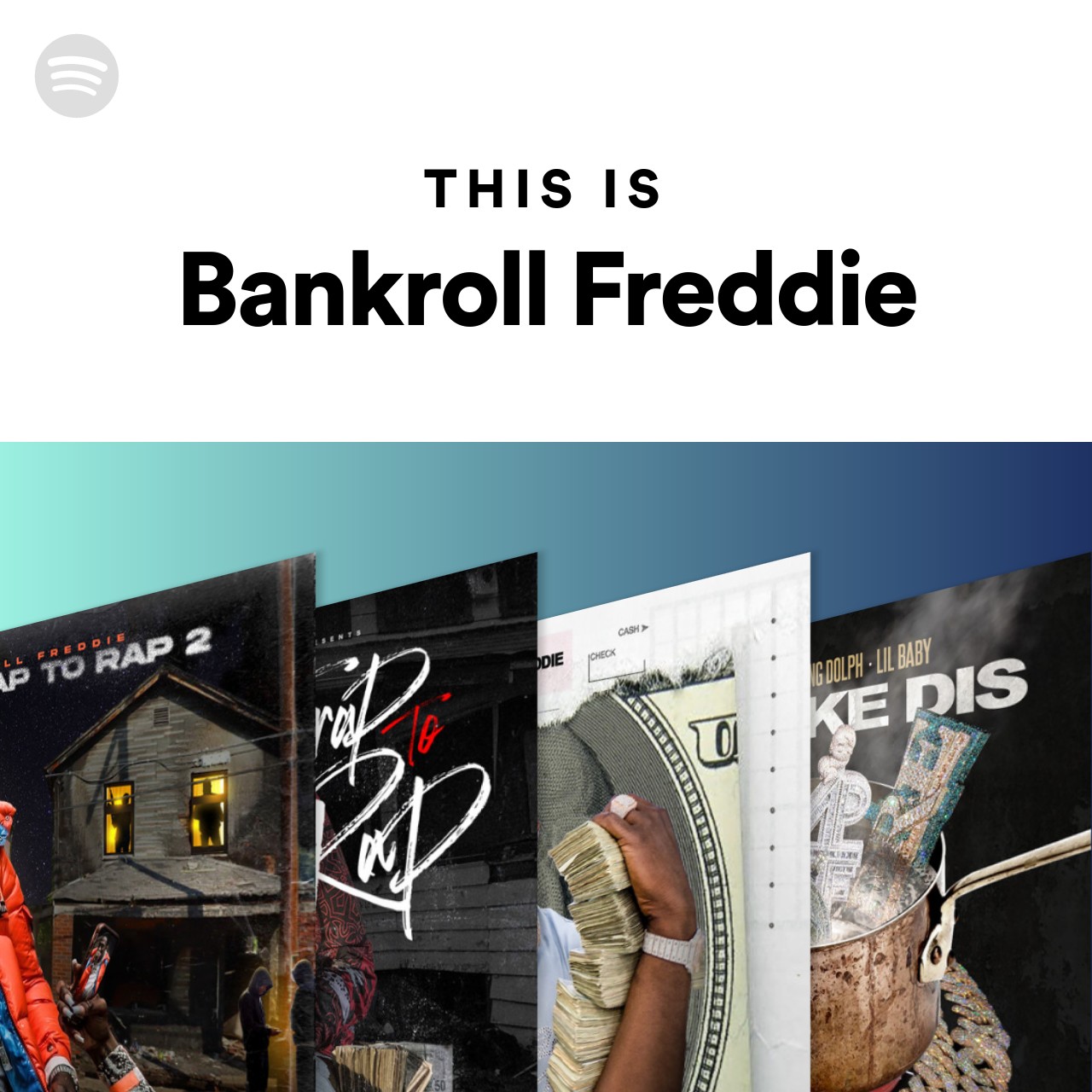This Is Bankroll Freddie
