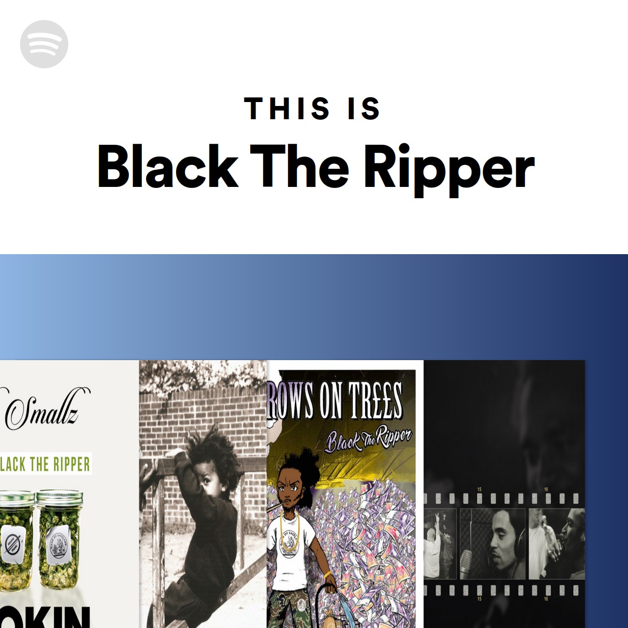 This Is Black The Ripper | Spotify Playlist