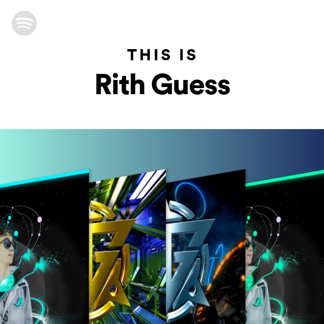 This Is Rith Guess Playlist By Spotify Spotify