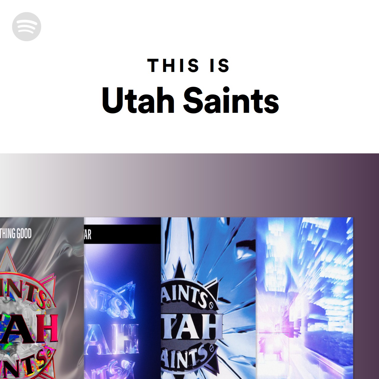 This Is Utah Saints Spotify Playlist