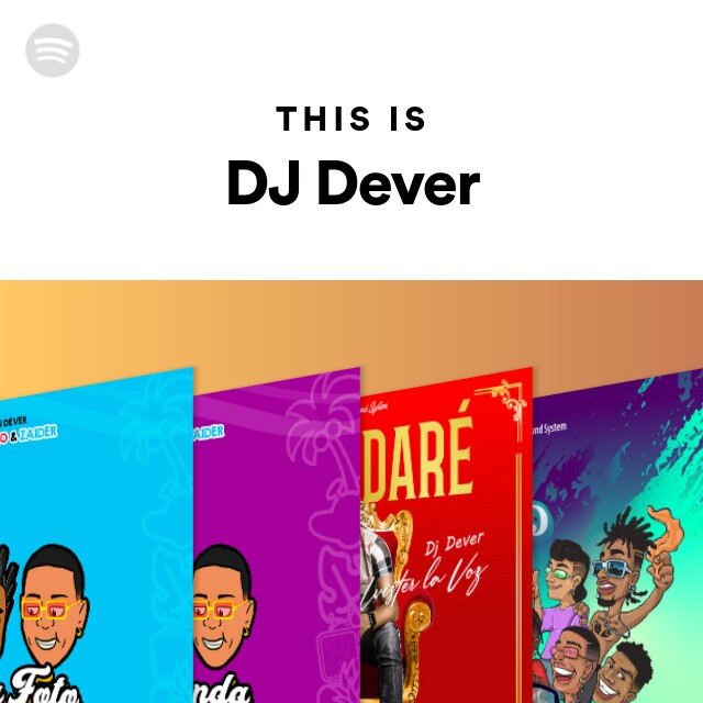 Dj Dever Spotify