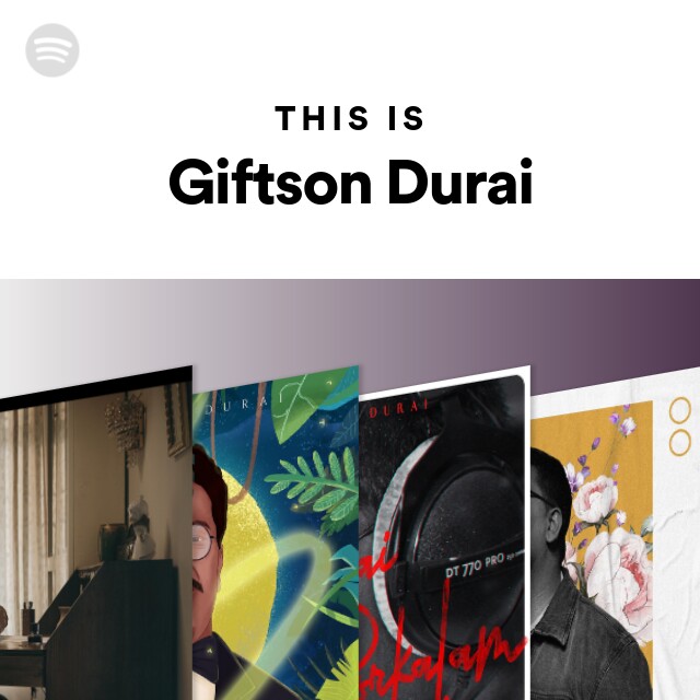 This Is Giftson Durai playlist by Spotify Spotify