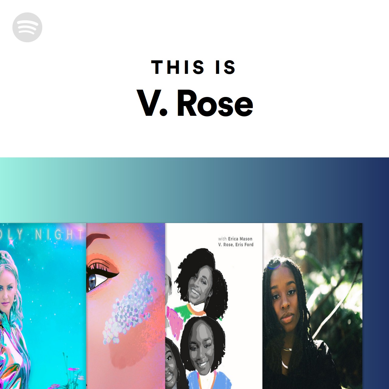 This Is V. Rose | Spotify Playlist