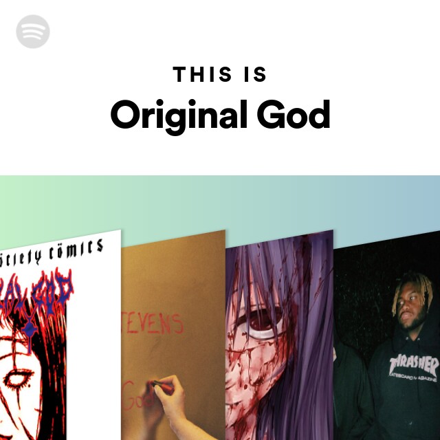 Original God Spotify