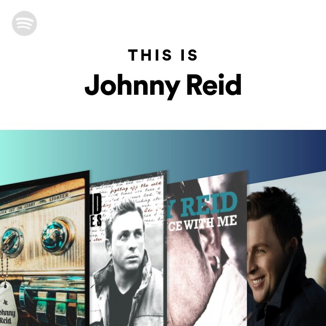 This Is Johnny Reid | Spotify Playlist