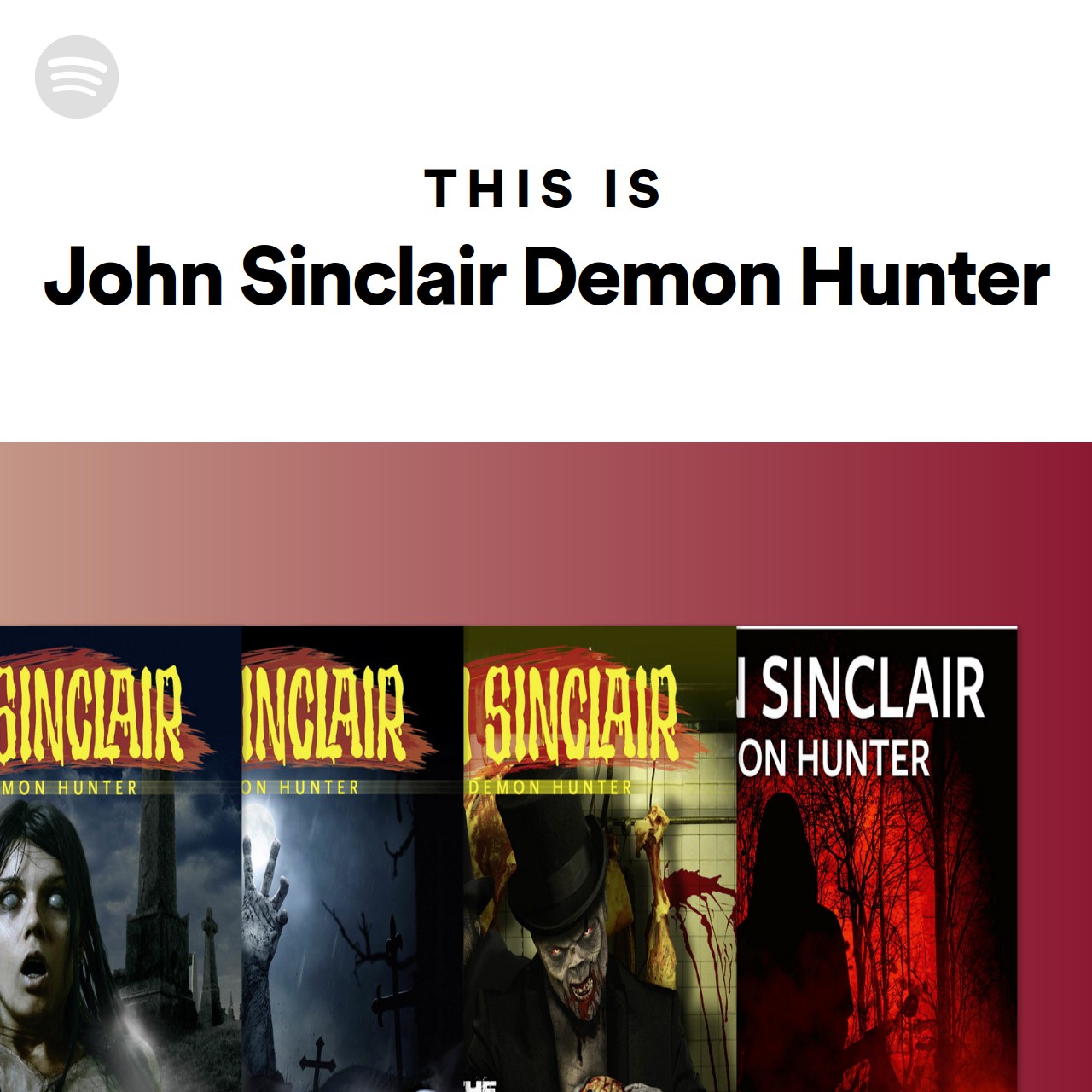 This Is John Sinclair Demon Hunter | Spotify Playlist