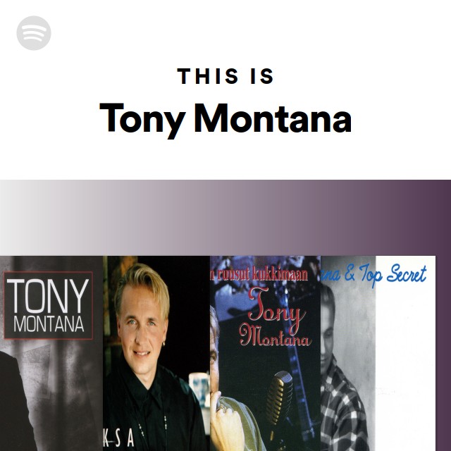 This Is Tony Montana - playlist by Spotify | Spotify