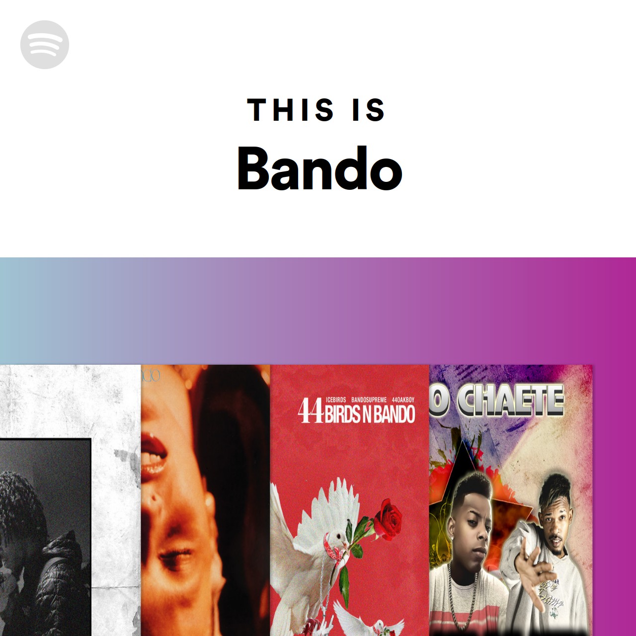 This Is Bando Spotify Playlist