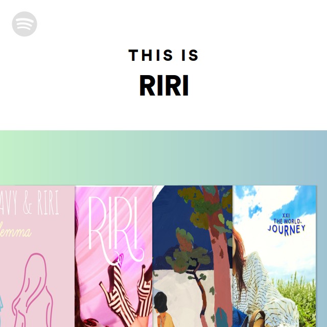 RIRI | Spotify