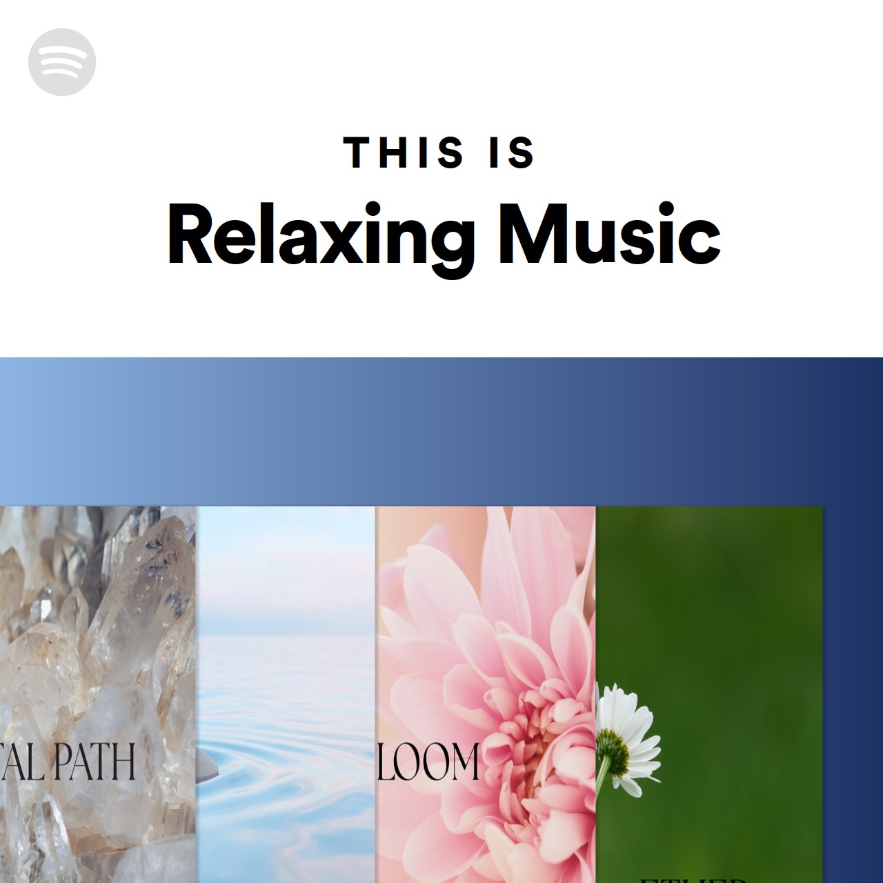 This Is Relaxing Music Spotify Playlist