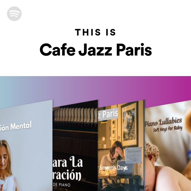 Cafe Jazz Paris Spotify