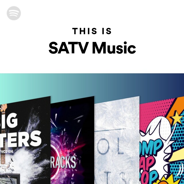 This Is SATV Music - playlist by Spotify | Spotify