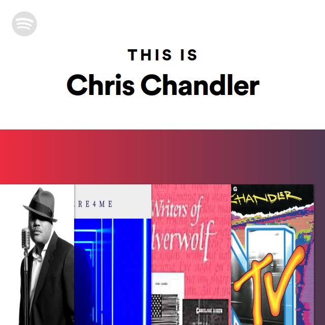 Chris Chandler Spotify