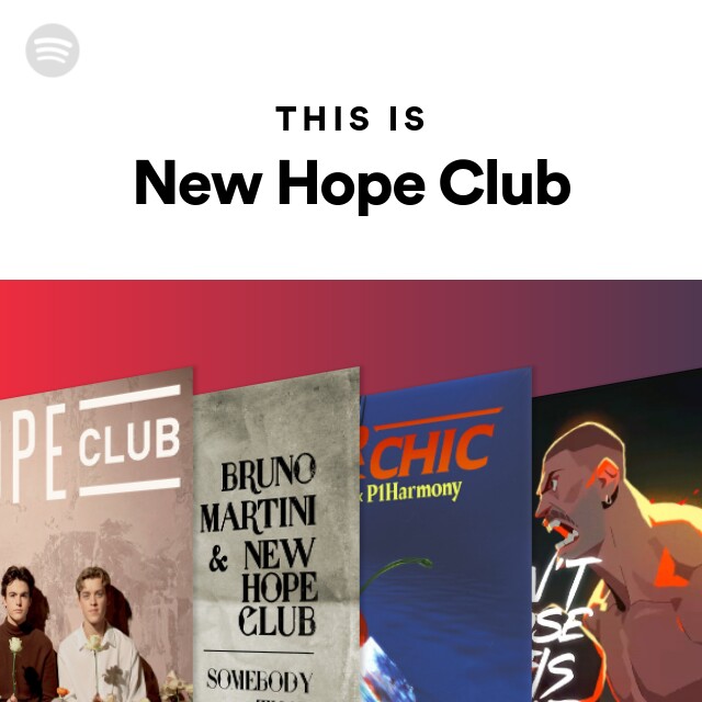 New Hope Club | Spotify