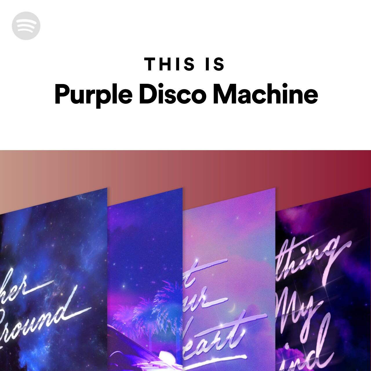 This Is Purple Disco Machine by spotify Spotify Playlist