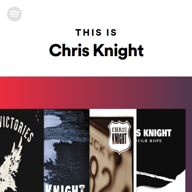 Chris Knight Spotify