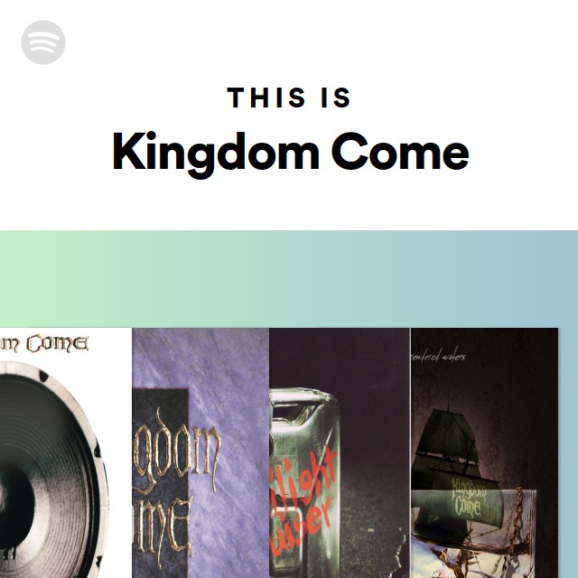 This Is Kingdom Come Playlist By Spotify Spotify   37i9dQZF1DZ06evO1IE15u Default 