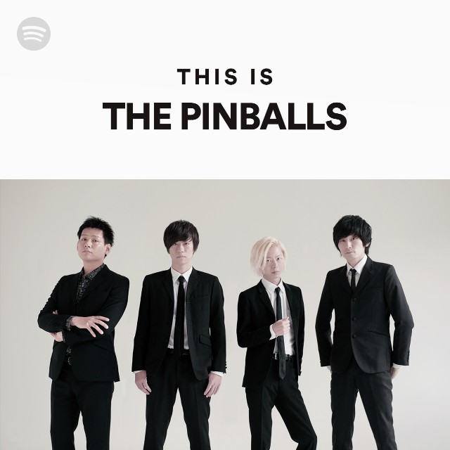 This Is THE PINBALLS - playlist by Spotify | Spotify