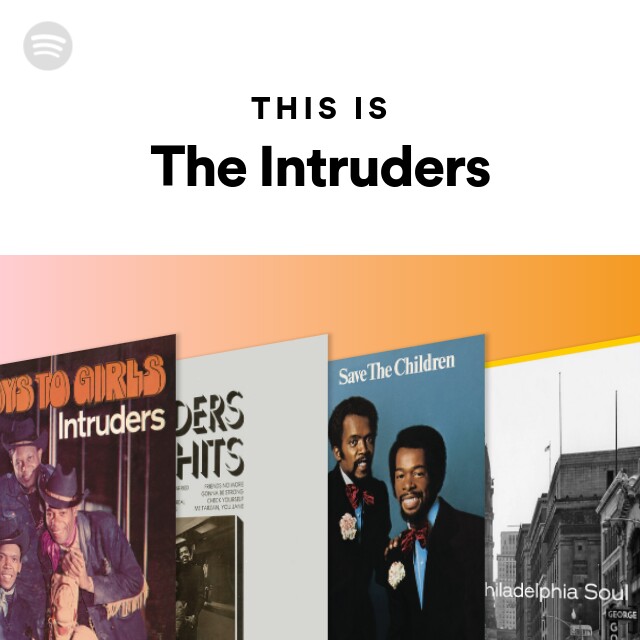 The Intruders | Spotify