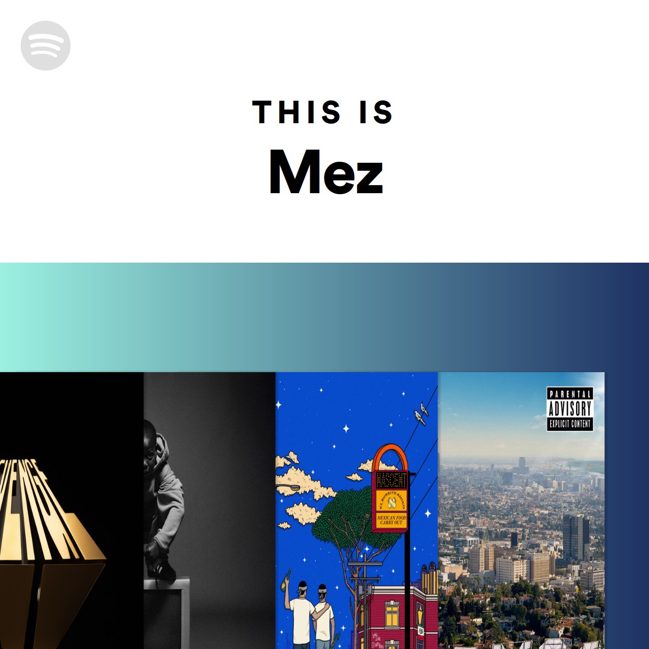 This Is Mez Spotify Playlist