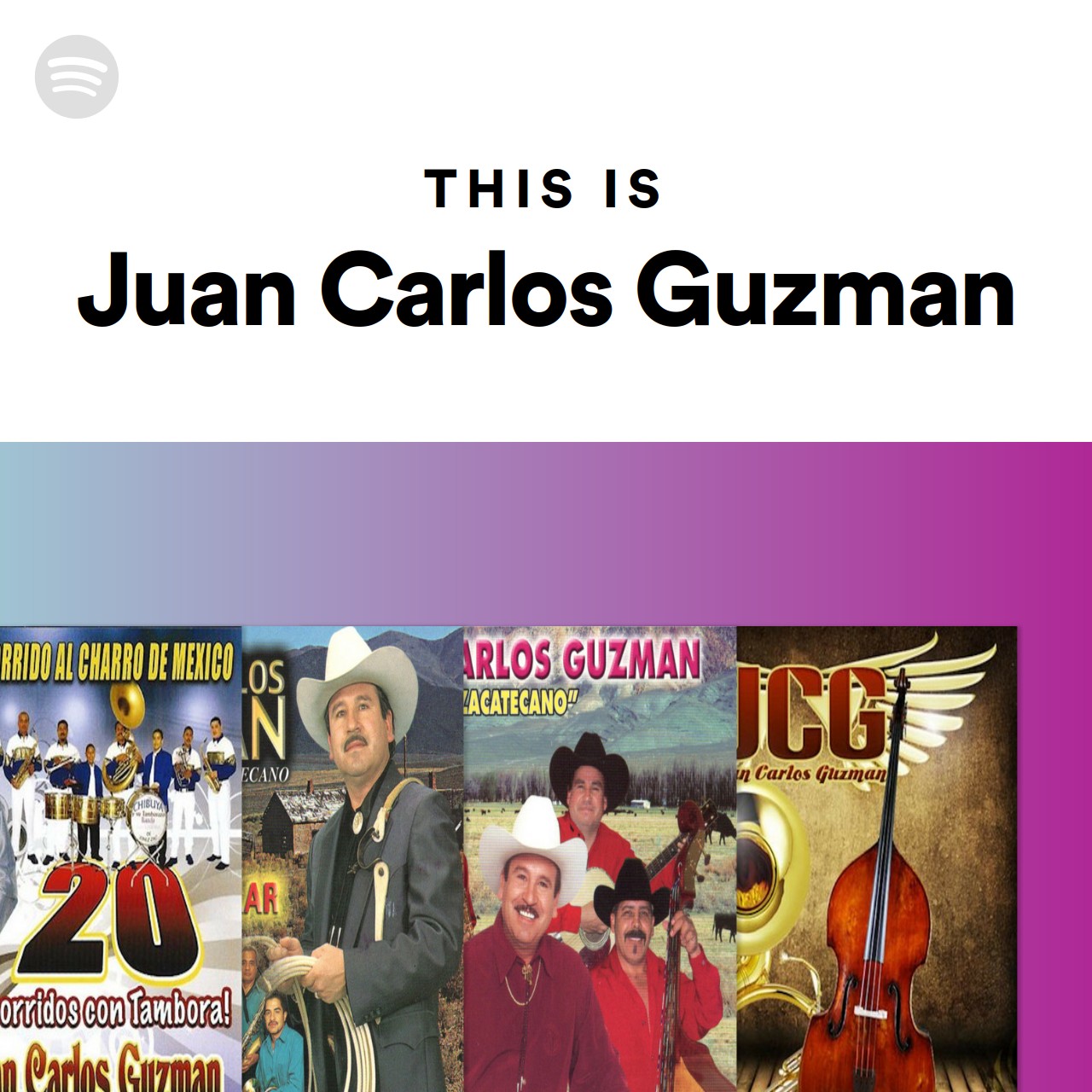 This Is Juan Carlos Guzman | Spotify Playlist