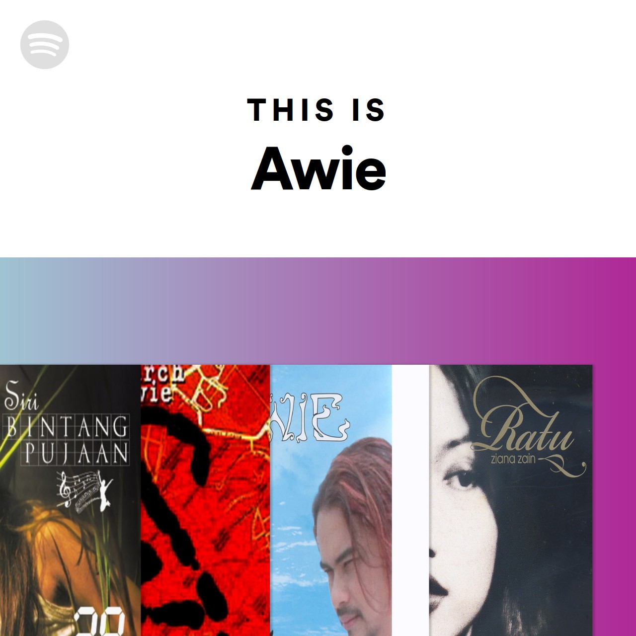 This Is Awie | Spotify Playlist
