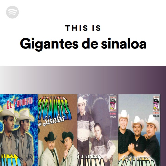 This Is Gigantes de sinaloa - playlist by Spotify | Spotify