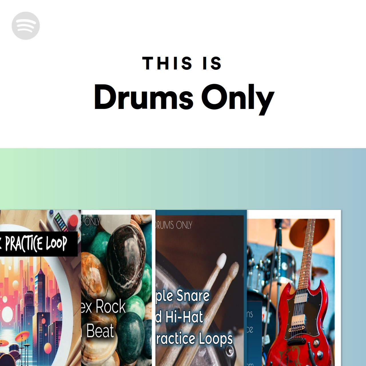 This Is Drums Only Spotify Playlist