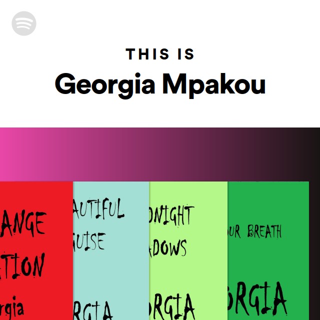 This Is Georgia Mpakou - playlist by Spotify | Spotify