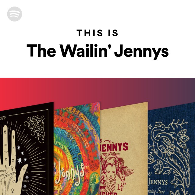 The Wailin' Jennys Spotify