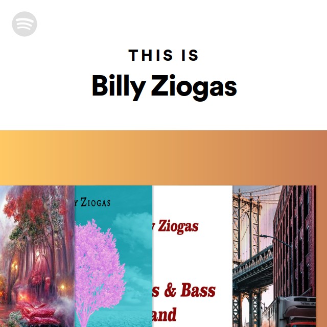 This Is Billy Ziogas - playlist by Spotify | Spotify