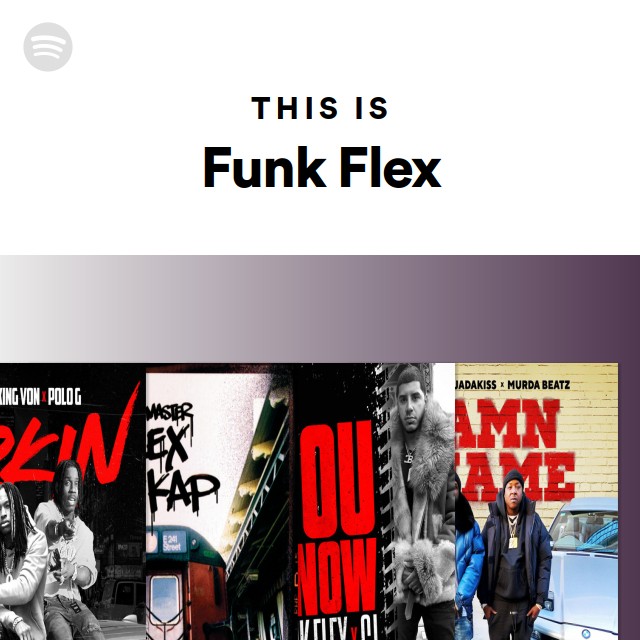 Funk Flex Spotify Listen Free