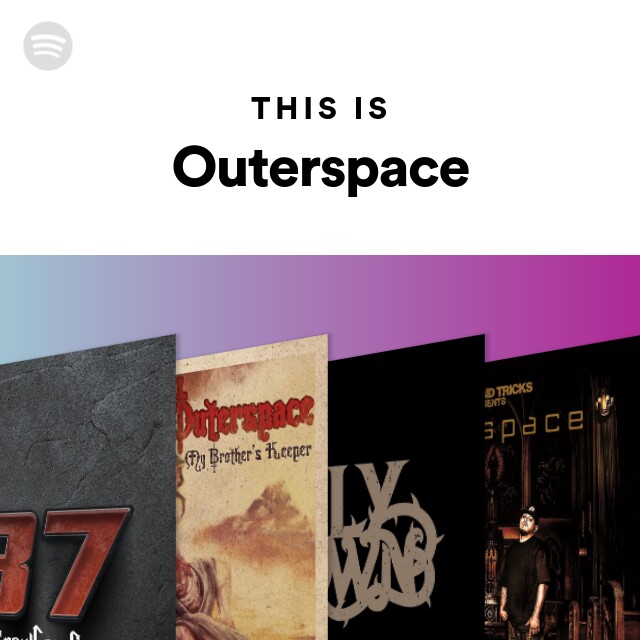 This Is Outerspace Playlist By Spotify Spotify 0849