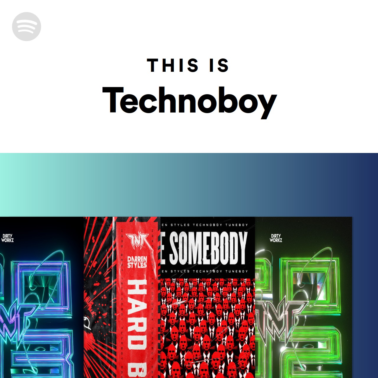 This Is Technoboy Spotify Playlist