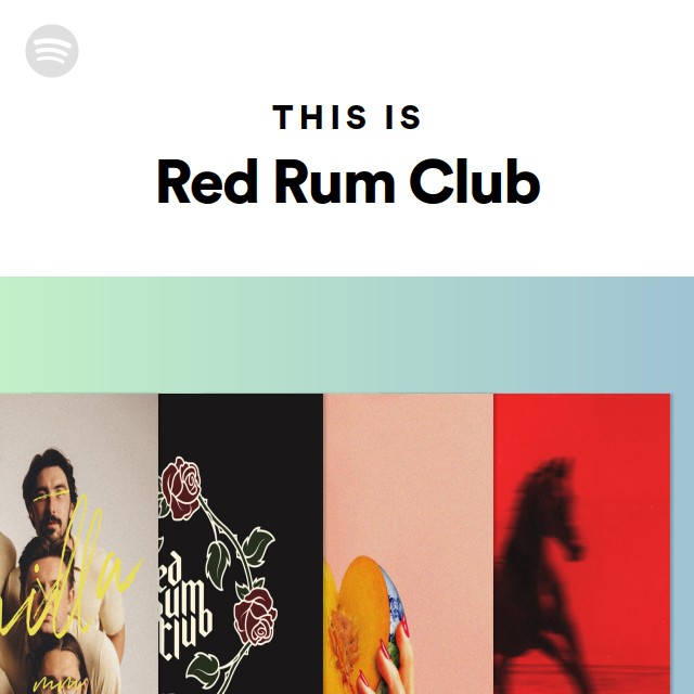 This Is Red Rum Club playlist by Spotify Spotify