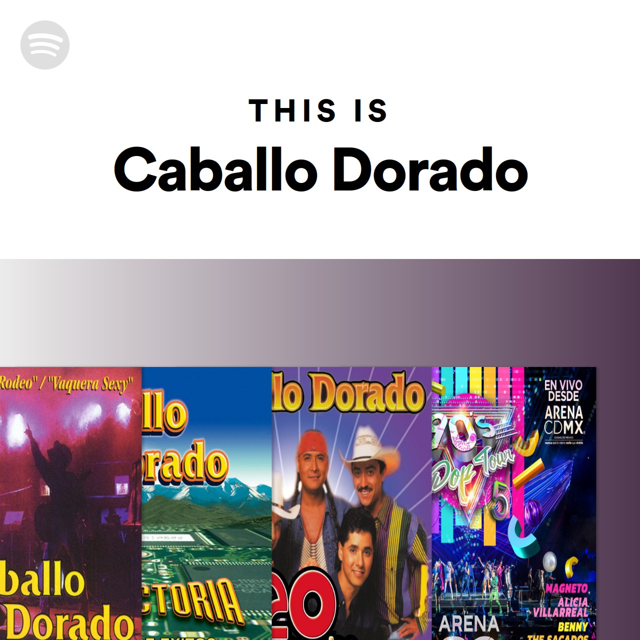 This Is Caballo Dorado Spotify Playlist