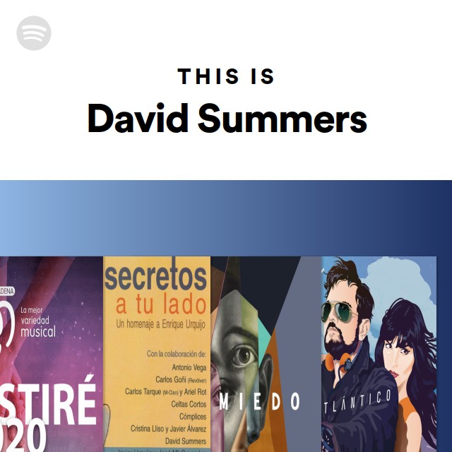 This Is David Summers - playlist by Spotify | Spotify