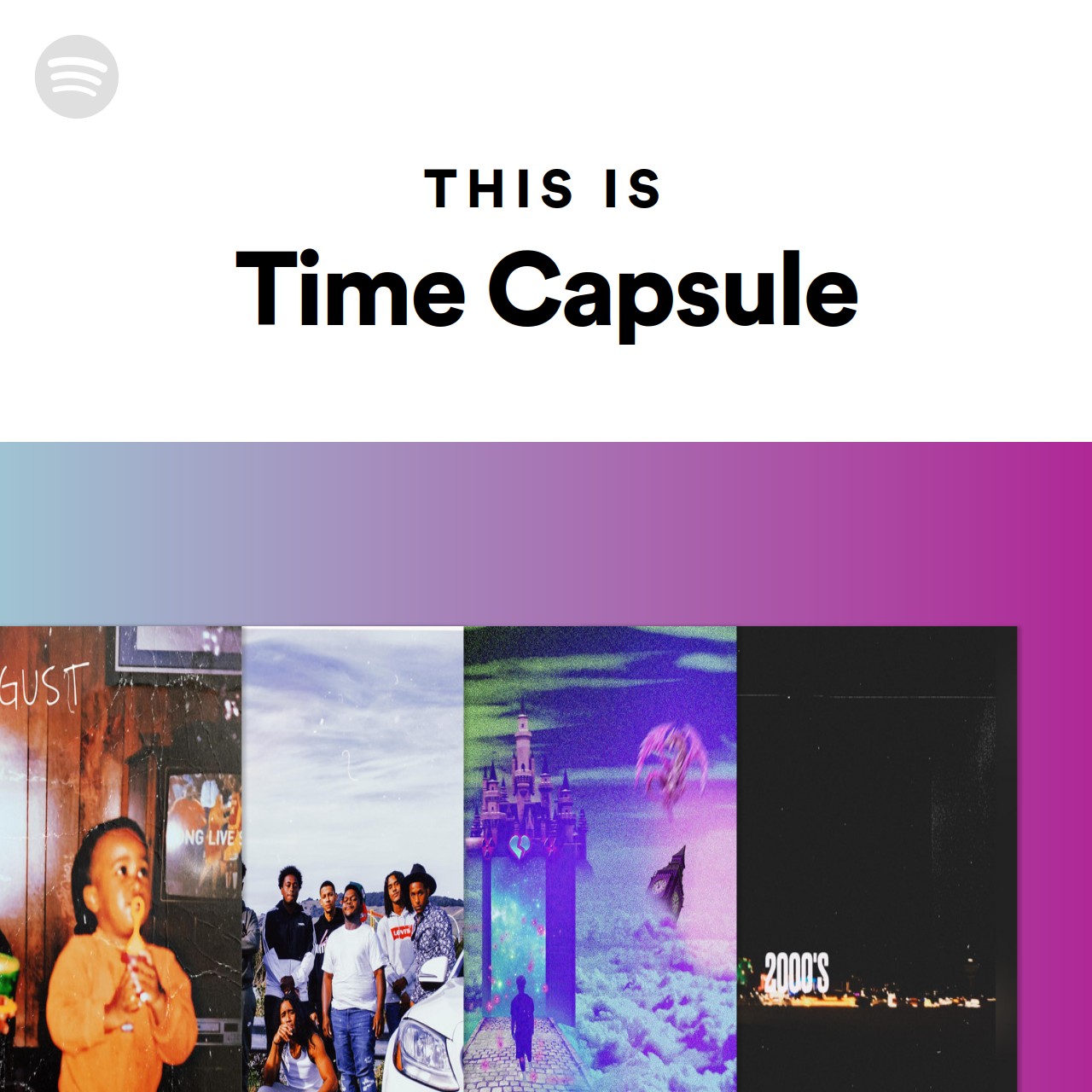 This Is Time Capsule Spotify Playlist