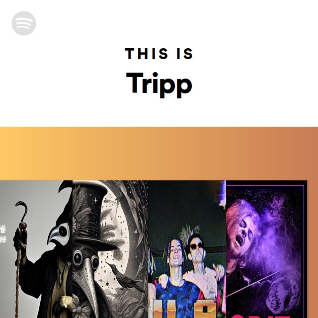 This Is Tripp - playlist by Spotify | Spotify
